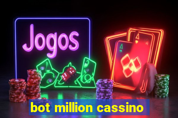 bot million cassino